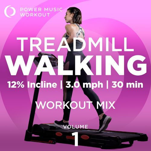 Treadmill Walking Workout (12-3-30) (12% incline | 3.0 mph | 30 min Walking Mix)