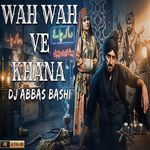 Wah Wah Ve Khana artwork