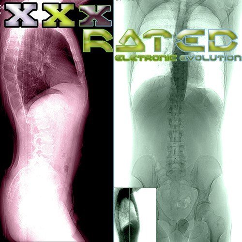 XXX Rated (Eletronic Evolution)