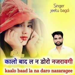 kaalo baad la na daro nazaragee