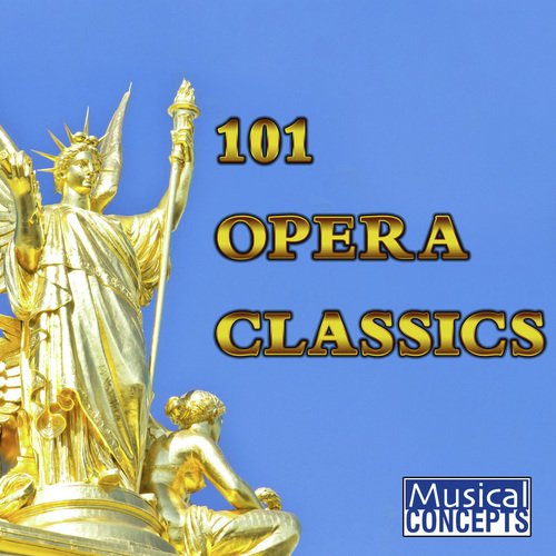101 Opera Classics
