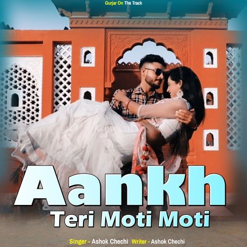 Aankh Teri Moti Moti