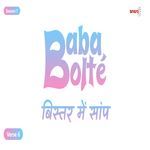 BabaBolte - Bistar Main Saanp