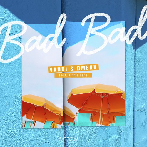 Bad Bad (feat. Kinnie Lane)_poster_image