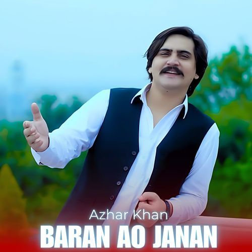 Baraan Ao Janaan