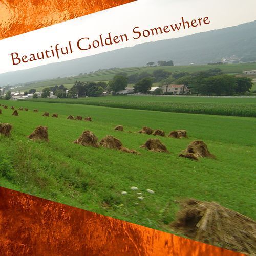 Beautiful Golden Somewhere cover art