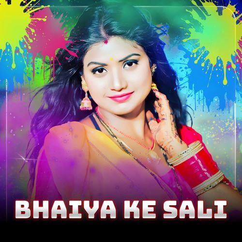 Bhaiya Ke Sali