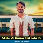 Chala De Rasiya Rail Patri Pe