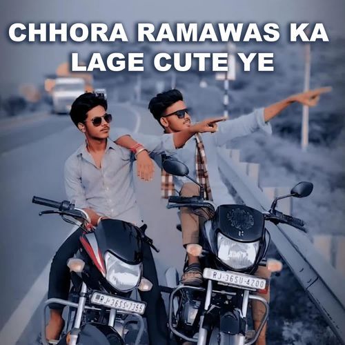 Chhora Ramawas Ka Lage Cute Ye