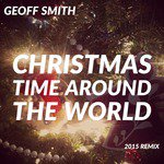 Christmas Time Around the World (2015 Remix)