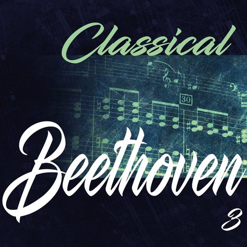 Classical Beethoven 3