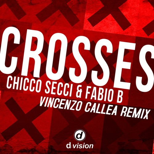 Crosses (Vincenzo Callea Remix)_poster_image