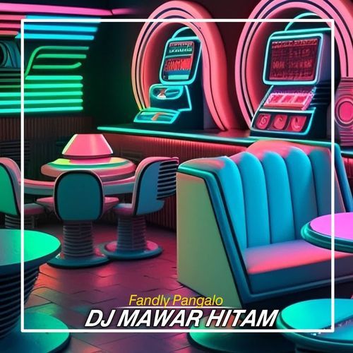 DJ MAWAR HITAM