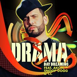Day Dreaming (feat. Akon, Snoop Dogg & T.I.)