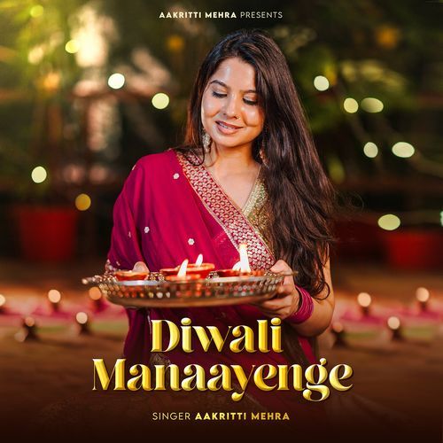 Diwali Manaayenge