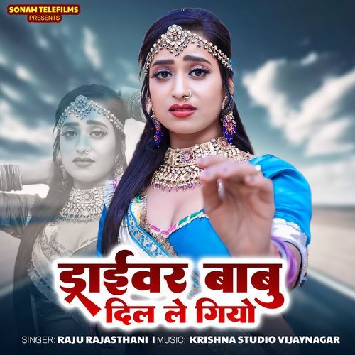 Driver Babu Dil Le Giyo