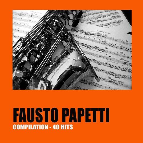 Fausto Papetti (40 Hits)