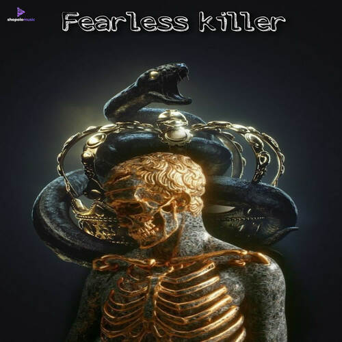 Fearless killer