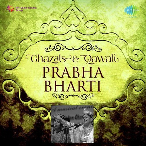Ghazals & Qawali - Prabha Bharti