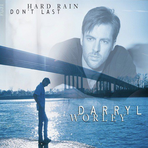 Hard Rain Don't Last (Album Version)
