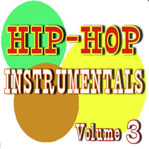 Hip - Hop Instrumentals, Vol. 3