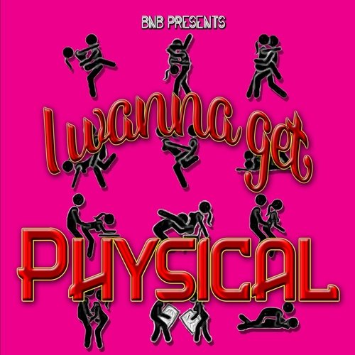 I Wanna Get Physical (feat. Boretta da General)_poster_image