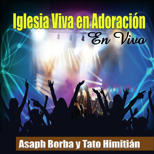 Recibí Del Padre Un Nuevo Corazón - Song Download from Iglesia Viva en  Adoración (En Vivo) @ JioSaavn