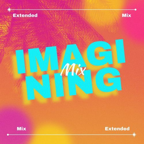 Imagining (Extended Mix) cover art