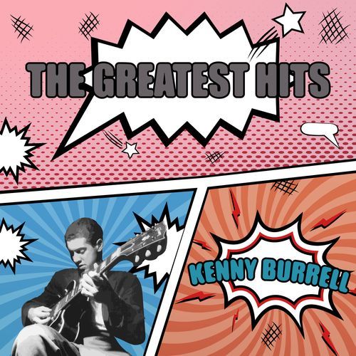 KENNY BURRELL - THE GREATEST HITS (케니 버렐 히트곡 모음집)