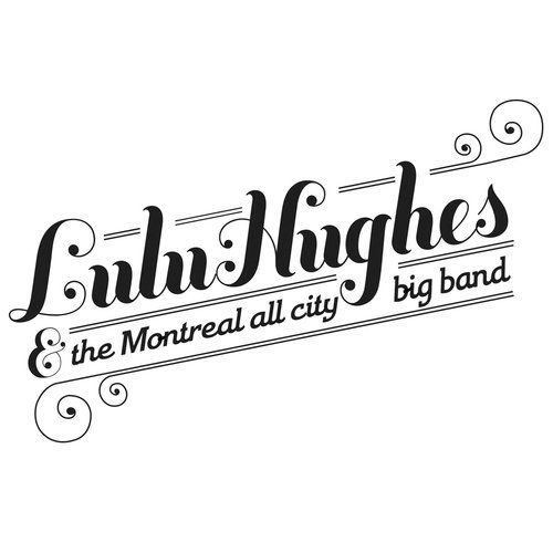 Lulu Hughes &amp; the Montreal All City Big Band_poster_image