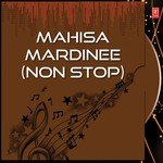 Mahisa Mardinee (Non Stop)