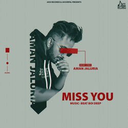 Miss You-RDJYdSNjQnQ