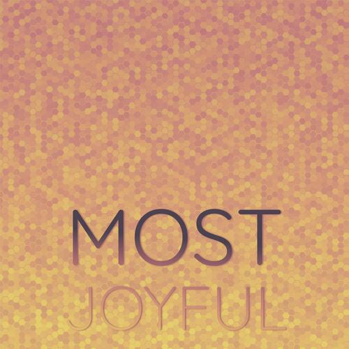 Most Joyful