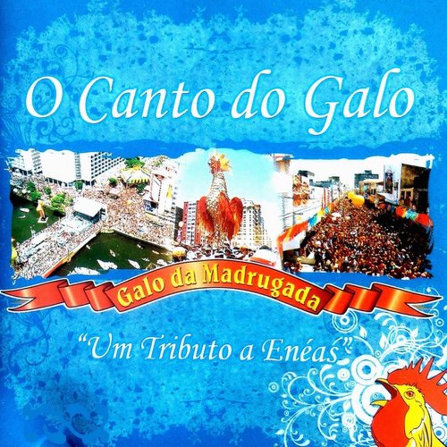 O Canto do Galo (Um Tributo a Enéias)_poster_image