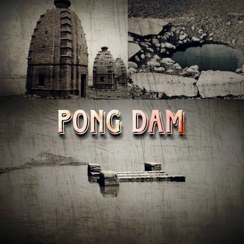 PONG DAM