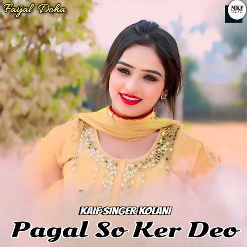 Pagal So Ker Deo