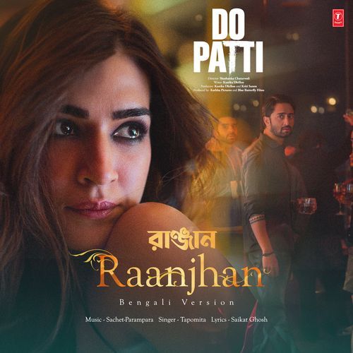 Raanjhan – Bengali Version