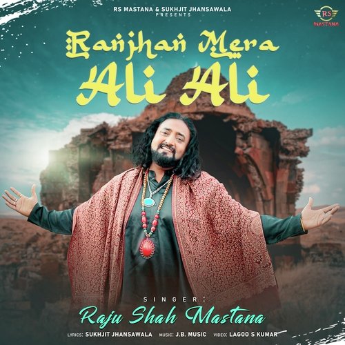 Ranjhan Mera Ali Ali