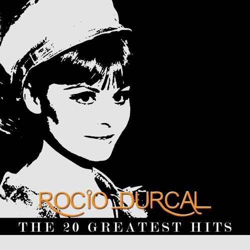 Tu Carita Lyrics Rocio Durcal The 20 Greatest Hits Only on