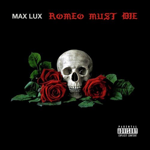 Romeo Must Die - Single Songs Download - Free Online Songs @ JioSaavn