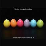 Russian Easter Festival Overture, Op. 36