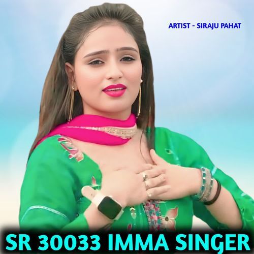 SR 30033 IMMA SINGER
