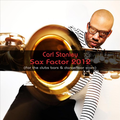 Sax Factor 2012 (Extended DJ Edit)