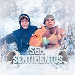 Sem Sentimentos