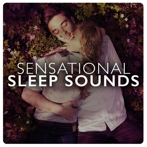 Sensational Sleep Sounds