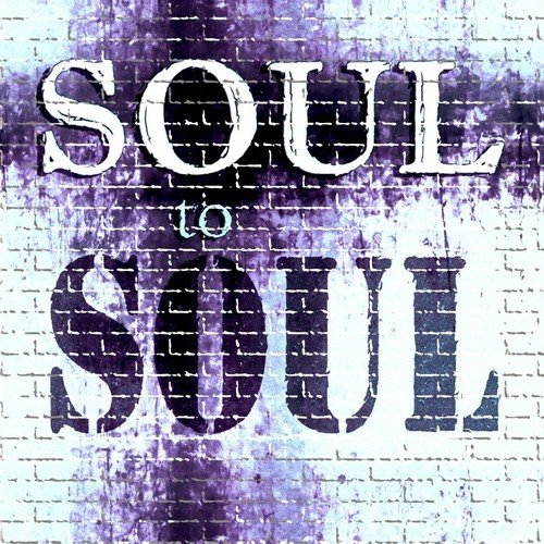 Soul To Soul - 100 Original Recordings