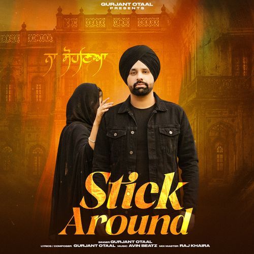Stick Around ( Na Sohnea )