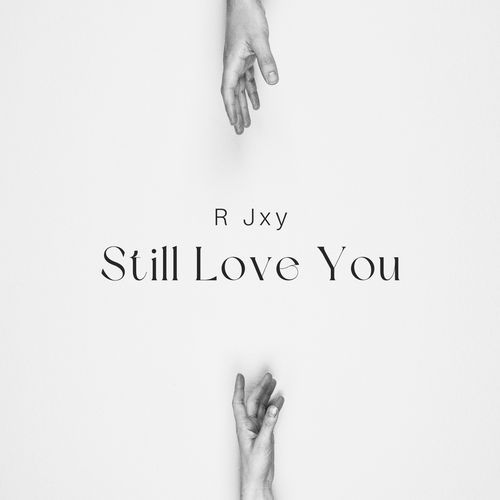 Still Love You