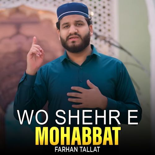 Wo Shehr e Mohabbat