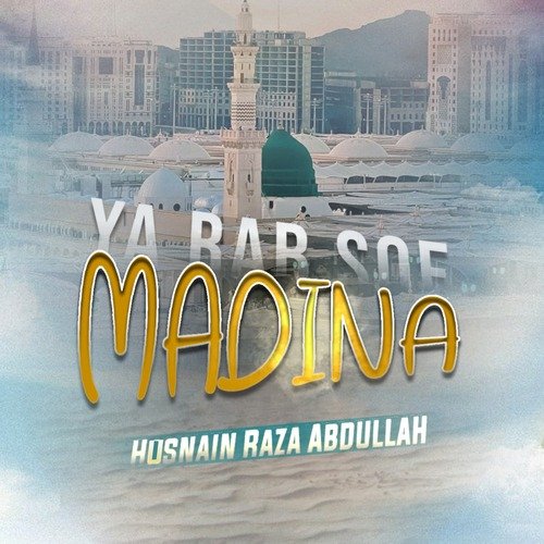 Ya Rab Soe Madina